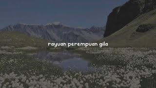 Rayuan Perempuan Gila  NADIN AMIZAH musiceile lyrics [upl. by Drusus]