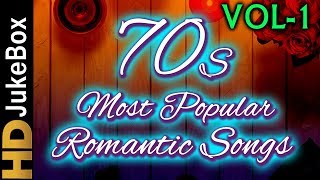 70’s Most Popular Romantic Songs Vol 1  Bollywood Superhit Songs  Evergreen Hindi Songs Collection [upl. by Notfilc]