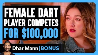 Female Dart Player Competes For 100000  Dhar Mann Bonus [upl. by Montagna]