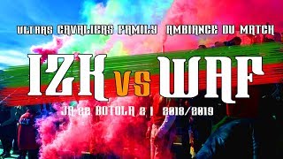 CAVALIERS FAMILY AMBIANCE DU MATCH IZKWAF JR22 BOTOLA 2 20182019 [upl. by Atikal]