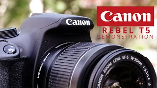 Canon T5 Demonstration amp Basic Photography TIPS and TRICKS [upl. by Lizned554]