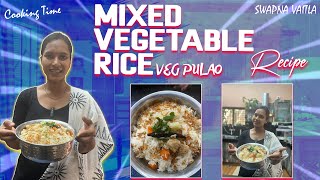 Mixed vegetable rice veg pulav  Vegetable Pulao Recipe  వెజ్ పులావు  వెజెటబుల్ పులావ్ [upl. by Liatnahs]