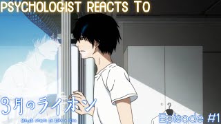 Psychologist Reacts to March Comes In Like a Lion Episode 1 [upl. by Sosthina9]