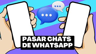 Como Pasar tus Chats de WhatsApp de un Celular a Otro [upl. by Oniger228]