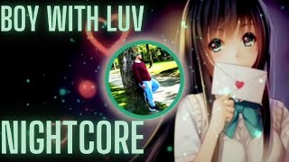 Nightcore  Ysabelle Cuevas   BTS   Boy With Luv DENIZ Lyrics [upl. by Moule]