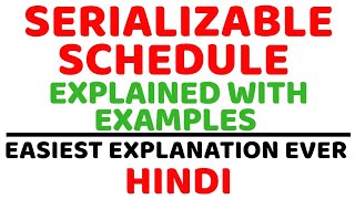 Serializable Schedule ll DBMS ll Explained with Examples in Hindi [upl. by Abbie148]