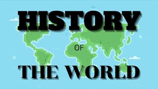 History of the World  Prehistory Ancient Middle Ages Modern  World History Documentary [upl. by Oiuqise]