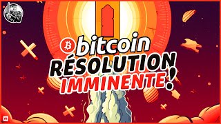 🚀 BITCOIN  RÉSOLUTION IMMINENTE  👑 Analyse Bitcoin FR ⚡ [upl. by Hawthorn]