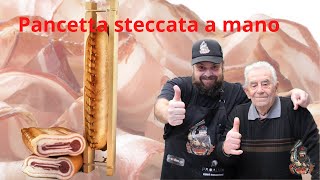 Pancetta Steccata a mano [upl. by Hailahk]