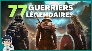 77 VRAIS GUERRIERS LÉGENDAIRES [upl. by Josefina713]