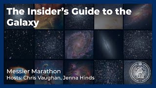 The Insiders Guide to the Galaxy Messier Marathon [upl. by Evy137]