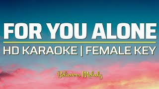 For You Alone │KARAOKE  Female Key [upl. by Hammad]