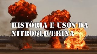 História e usos da nitroglicerina  ENGQUIMICASANTOSSP [upl. by Gus]