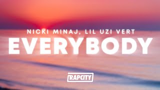 Nicki Minaj  Everybody Lyrics ft Lil Uzi Vert [upl. by Gaston]