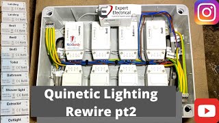 Quinetic lighting Rewire up Exotic life of an Electrician [upl. by Recneps]