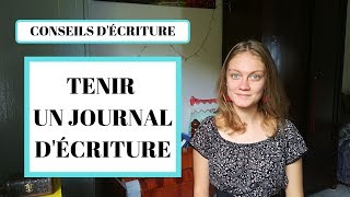 Écrire un roman  tenir un journal décriture [upl. by Aneet]