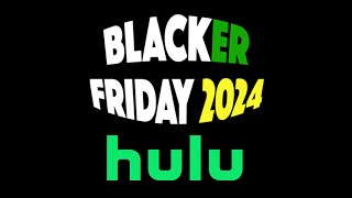 Hulu Black Friday 2024 Sale amp Ad  Heres Whats Coming amp When [upl. by Tessi]