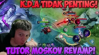 TUTORIAL MOSKOV REVAMP DARI MANTAN TOP GLOBAL 1 INDONESIA [upl. by Bolling]