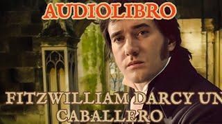 66FITZWILLIAM DARCY UN CABALLERO MR DARCY AL RESCATE Saga referente a Orgullo y Prejuicio [upl. by Arenahs]