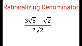 Rationalize  Rationalize the denominator  How to Rationalize the Denominator  Rationalization [upl. by Ahselaf]