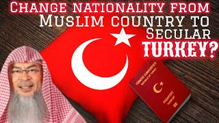 Can we change nationality from a muslim country to a secular country like Turkey 🇹🇷 assim al hakeem [upl. by Suiramaj]