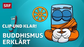 Clip und klar – Buddhismus Weltreligion erklärt  Kindervideos  SRF Kids [upl. by Blake]