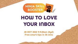 Ninja Skill Booster Love Your Inbox 28th Oct 2022 [upl. by Waldron]