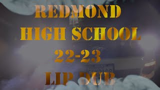 Redmond High School 2223 Lip Dub [upl. by Meerek83]