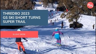 Thredbo 2023  GS Ski Short Turns on Super Trail [upl. by Cesaria948]