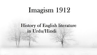 Imagism in literature  Literary Movement 1912 History of English literature in UrduHindi [upl. by Bronny]