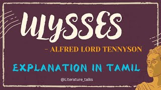 Ulysses poem by Alfred Tennyson LiteratureTalks  Line by Line Explanation in TAMIL [upl. by Bronez]