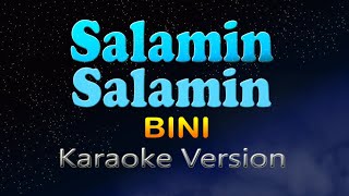 SALAMINSALAMIN  Bini Karaoke Version [upl. by Ellertnom804]