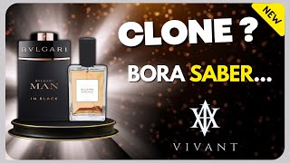 CLONE BULGARE IN BLACK da Vivant Cosméticos Linha Inspiré Contratipo do BVLGARI MAN IN BLACK [upl. by Massiw276]