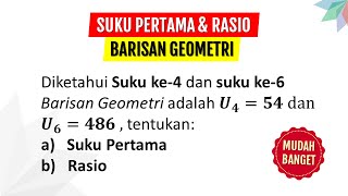 CARA MENCARI SUKU PERTAMA DAN RASIO BARISAN GEOMETRI [upl. by Baudoin139]