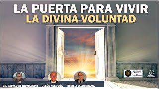 La Puerta para vivir la Divina Voluntad [upl. by Berkin169]