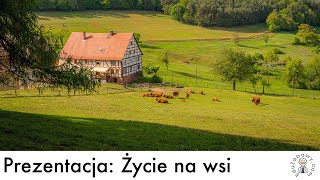 Prezentacja Życie na wsi dla dzieci uczniów Film edukacyjny [upl. by Eaver]