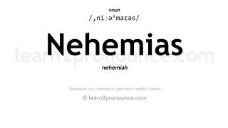 Pronunciation of Nehemias  Definition of Nehemias [upl. by Seravat]