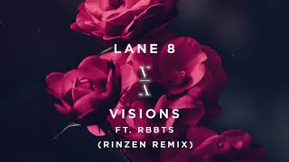 Lane 8 ft RBBTS  Visions Rinzen Remix [upl. by Wales]