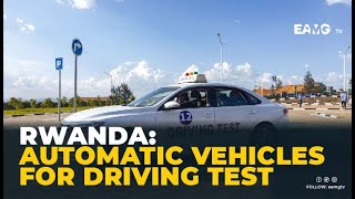 Understanding Rwandas Automated Driving Test [upl. by Reinald242]