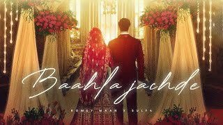 Baahla Jachde  Wedding song  Romey Maan  Latest New Punjabi Songs 2023  Jija Ji Nal Intro Krado [upl. by Lepp]