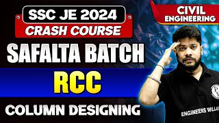 SSC JE Crash Course 2024  Safalta Batch  RCC  Column Designing  Civil Engineering [upl. by Gnouc]