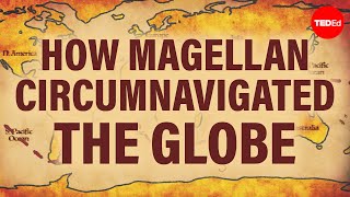 How Magellan circumnavigated the globe  Ewandro Magalhaes [upl. by Anoval]