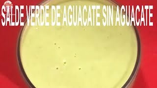 SALSA DE AGUACATE SIN AGUACATE ALEX RENTERIA [upl. by Abdulla]