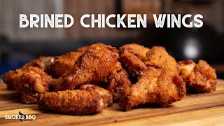 Ultimate wet brine for chicken wings plus how get perfect crispy skin [upl. by Namyaw946]