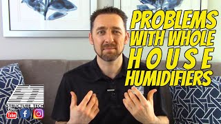 My beef with wholehouse humidifiers [upl. by Reve565]