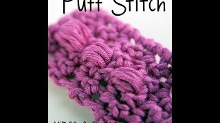 How to Crochet The Puff Stitch Cluster Stitch [upl. by Alimaj929]