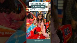 ONEDERLAND KARACHI ❤️ Dangerous Rides 😱 luckyonemallkarachi amusementpark karachi shorts [upl. by Arevle]