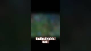 Nautilus Support Highlight Part 1 wildrift [upl. by Elumas]