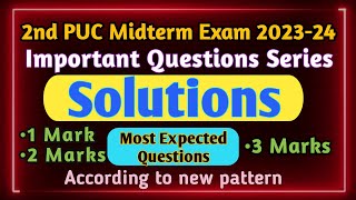 Solutions Important Questions Series⚡ 2nd PUC Midterm Exam 202324 Chemistry [upl. by Dacia]