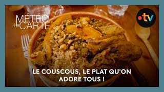 Gastronomie  le couscous le plat quon adore tous [upl. by Senalda]